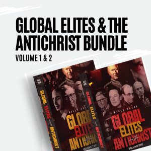 Global Elites & the Antichrist Bundle