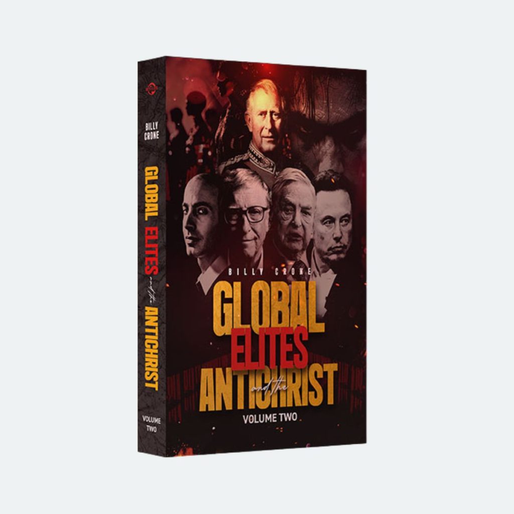 Global Elites & the Antichrist Volume 2